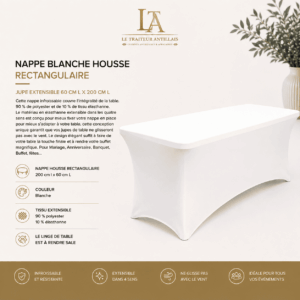 Une table rectangulaire blanche équipée de la « NAPPE BLANCHE HOUSSE RECTANGULAIRE JUPE EXTENSIBLE 60 CM L X 200 CM L », dotée d’une nappe extensible, lavable et réutilisable conçue pour les événements, est présentée avec des informations sur le produit en français sur un fond beige.