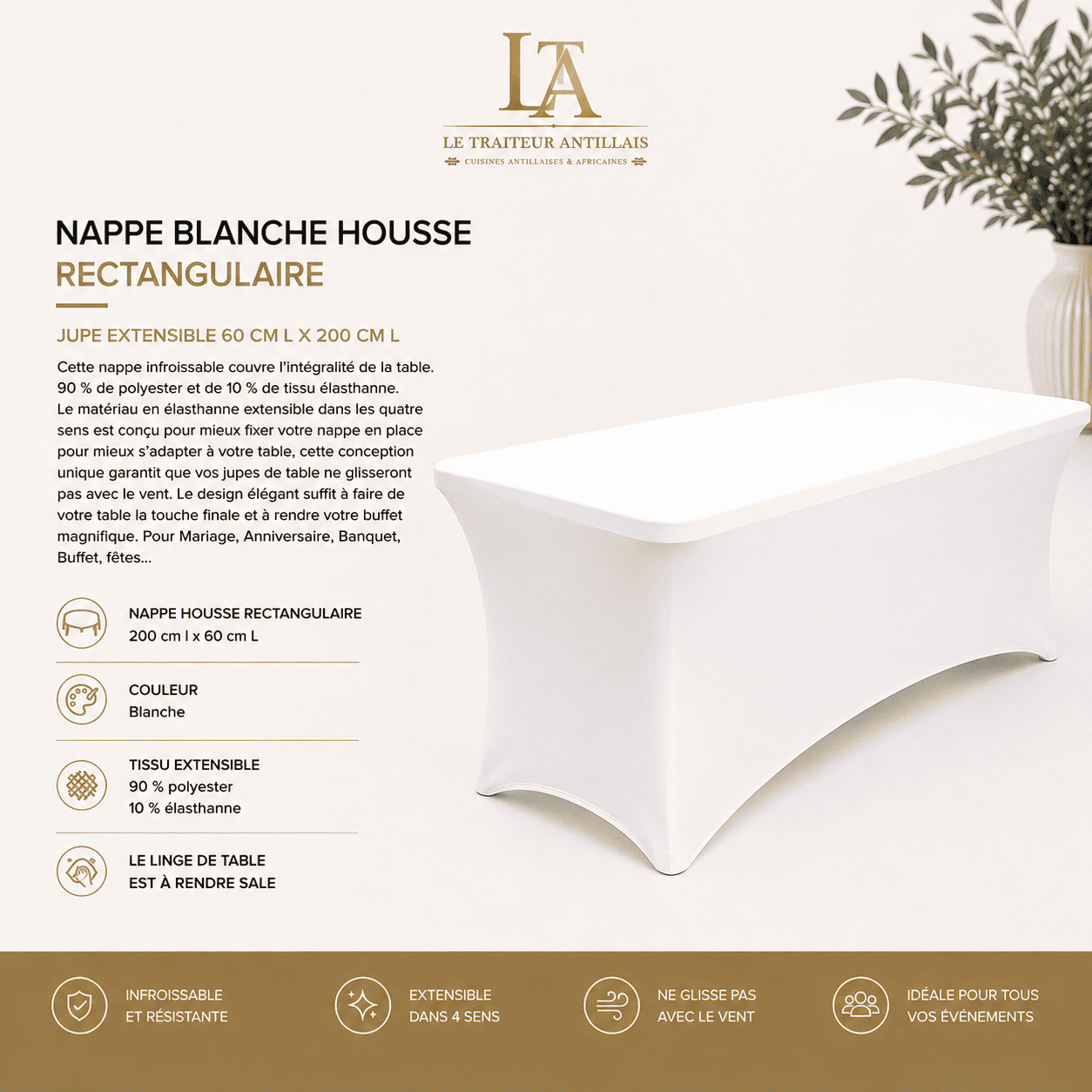 Une table rectangulaire blanche équipée de la « NAPPE BLANCHE HOUSSE RECTANGULAIRE JUPE EXTENSIBLE 60 CM L X 200 CM L », dotée d’une nappe extensible, lavable et réutilisable conçue pour les événements, est présentée avec des informations sur le produit en français sur un fond beige.